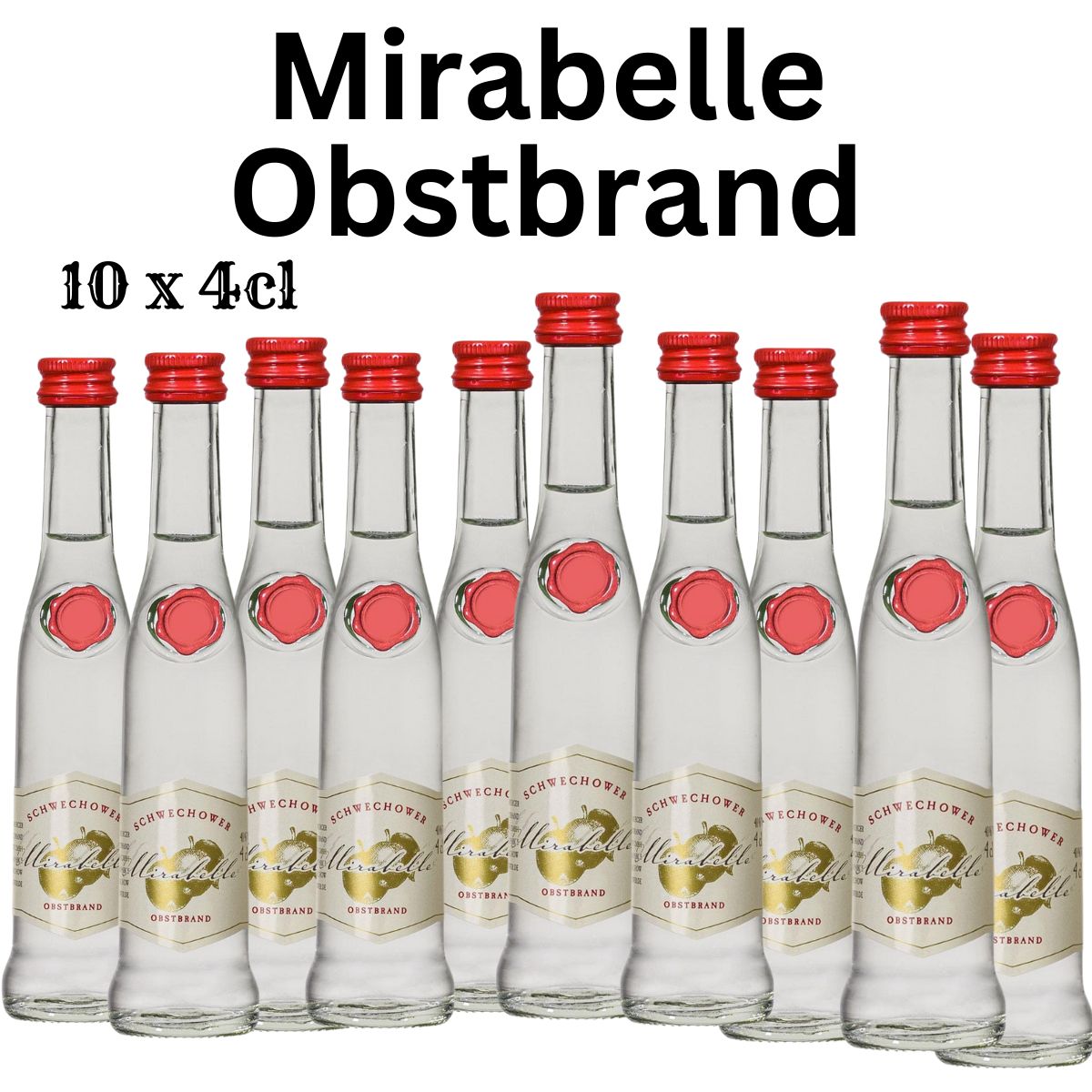 Obstbrand Mirabelle 10x4cl (40%Vol)